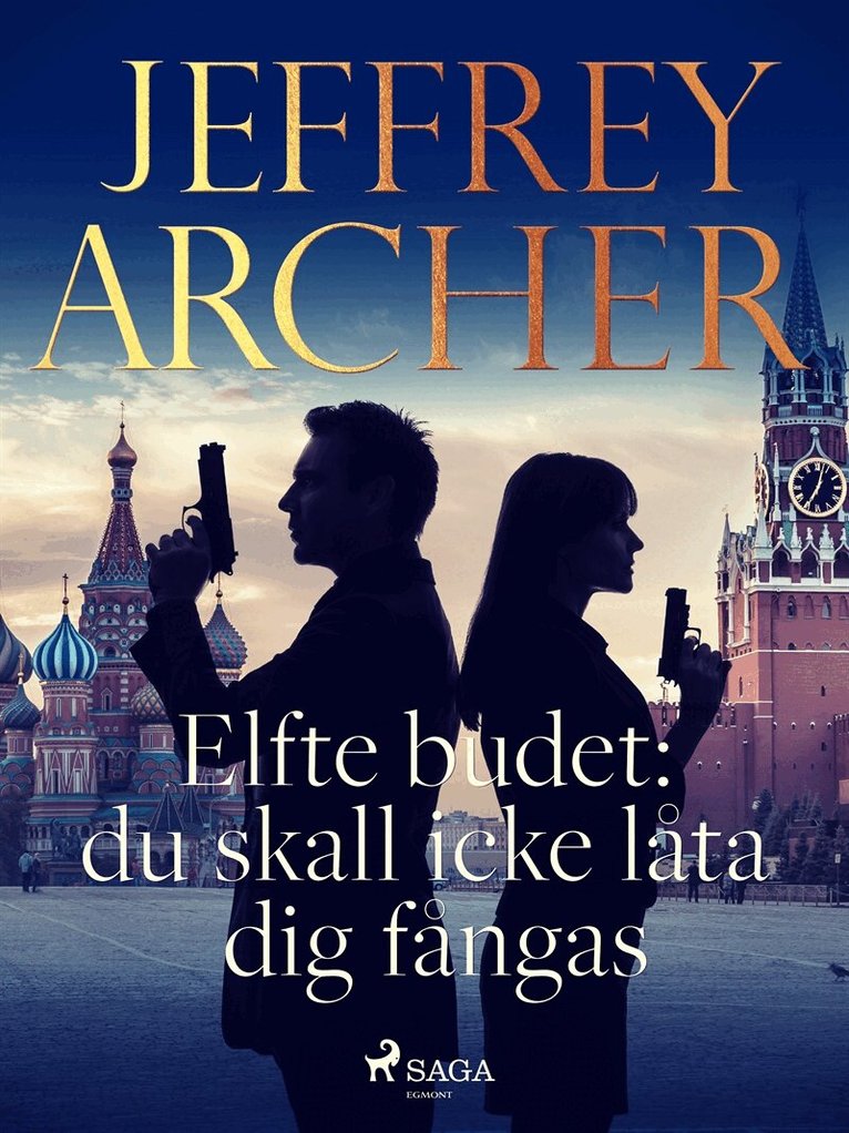 Jeffrey Archer - Elfte budet: du skall icke låta dig fångas, E-bok