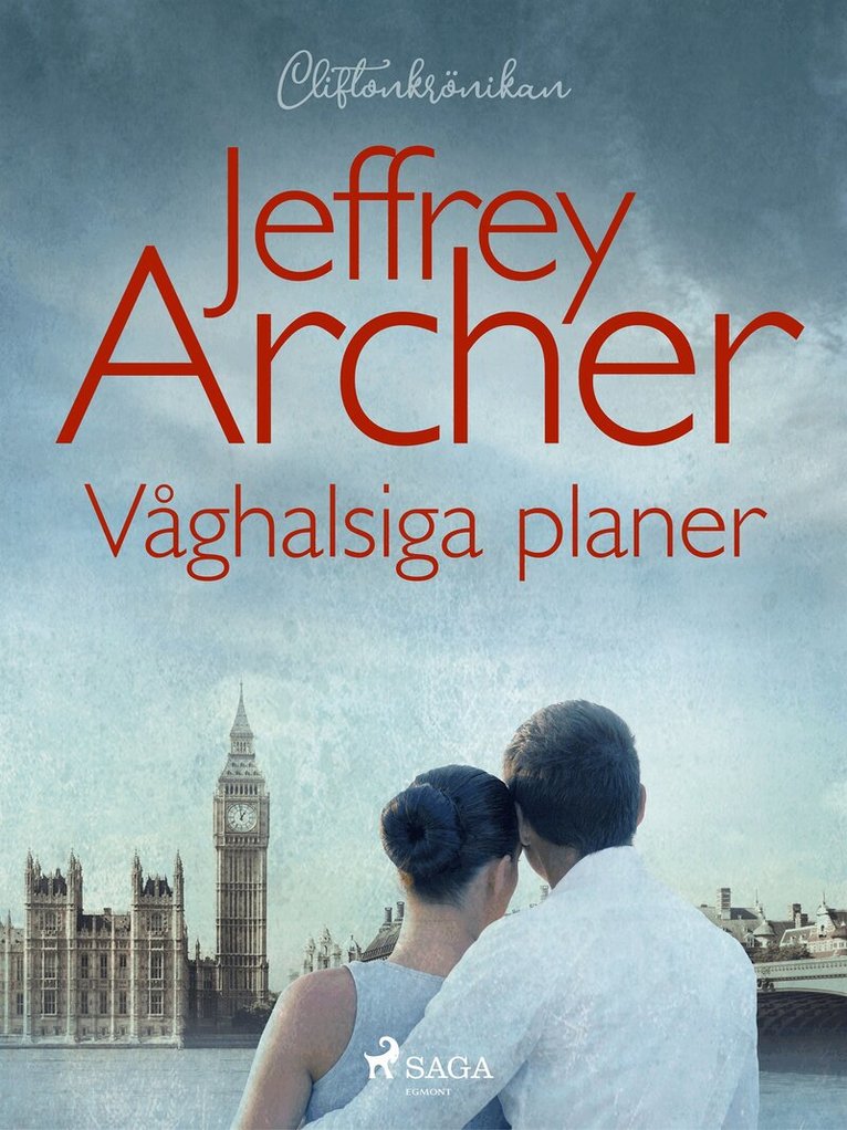 Jeffrey Archer - Våghalsiga planer, E-bok