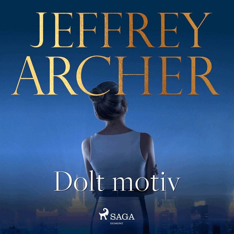 Jeffrey Archer - Dolt motiv, Ljudbok
