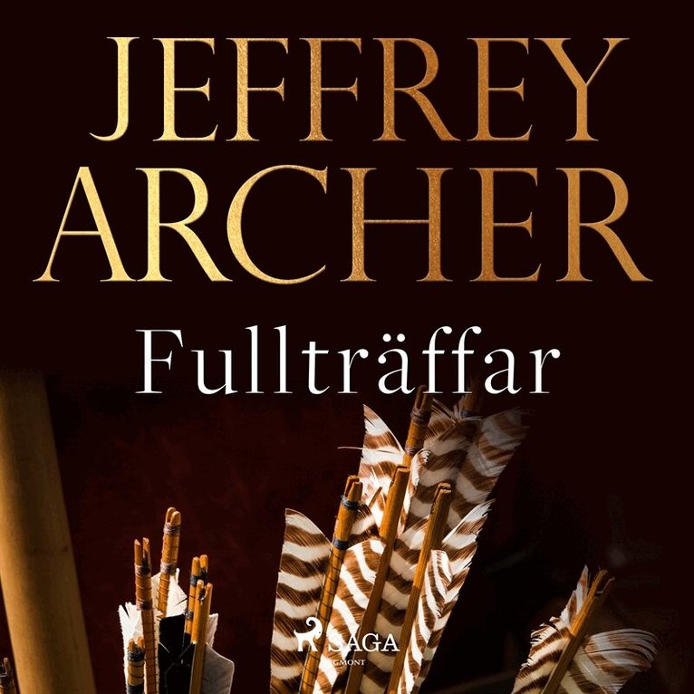 Jeffrey Archer - Fullträffar, Ljudbok