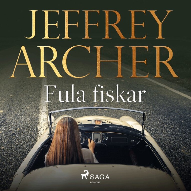 Jeffrey Archer - Fula fiskar, Ljudbok