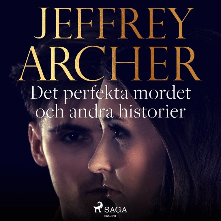 Jeffrey Archer - Det perfekta mordet och andra historier, Ljudbok