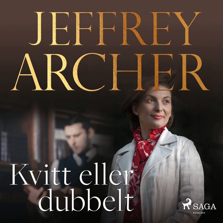 Jeffrey Archer - Kvitt eller dubbelt, Ljudbok