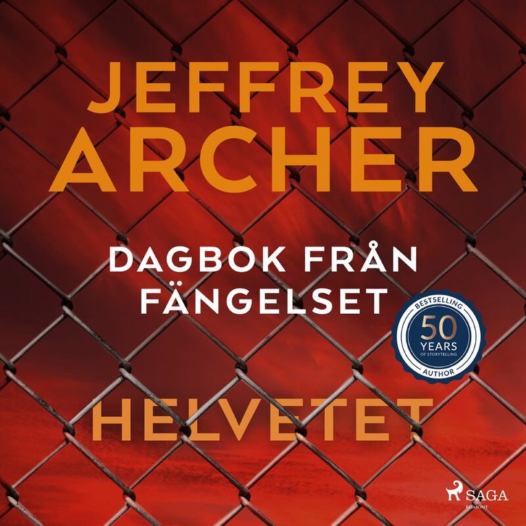 Jeffrey Archer - Dagbok från fängelset - Helvetet, Ljudbok