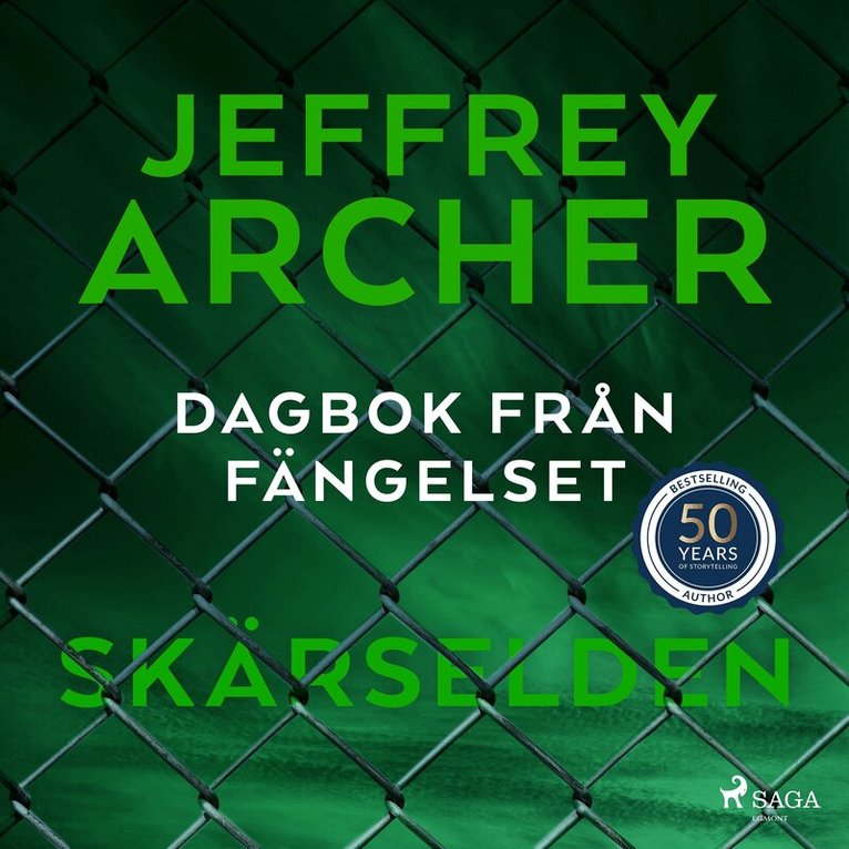 Jeffrey Archer - Dagbok från fängelset - Skärselden, Ljudbok