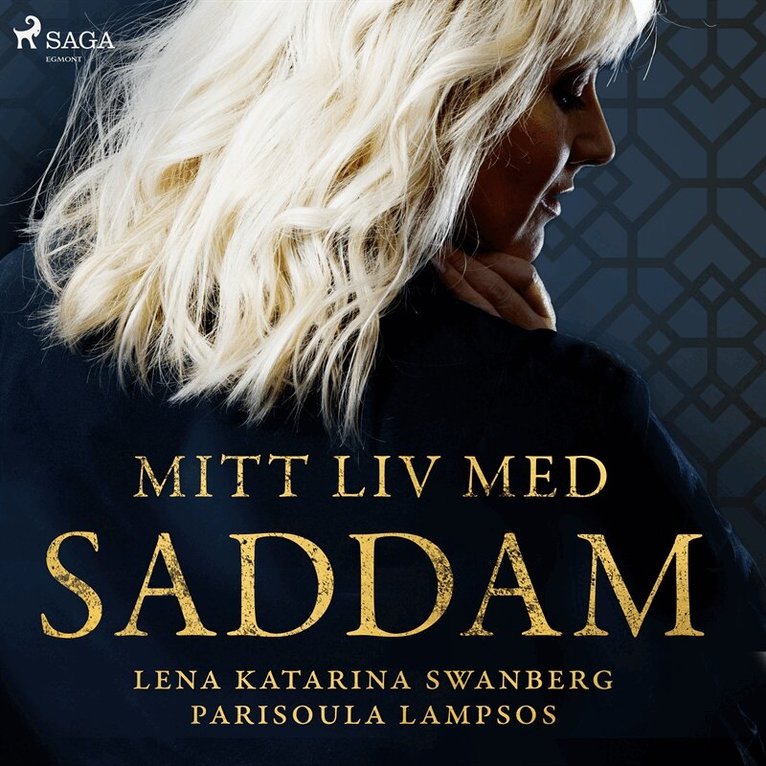 Lena Katarina Swanberg, Parisoula Lampsos - Mitt liv med Saddam, Ljudbok