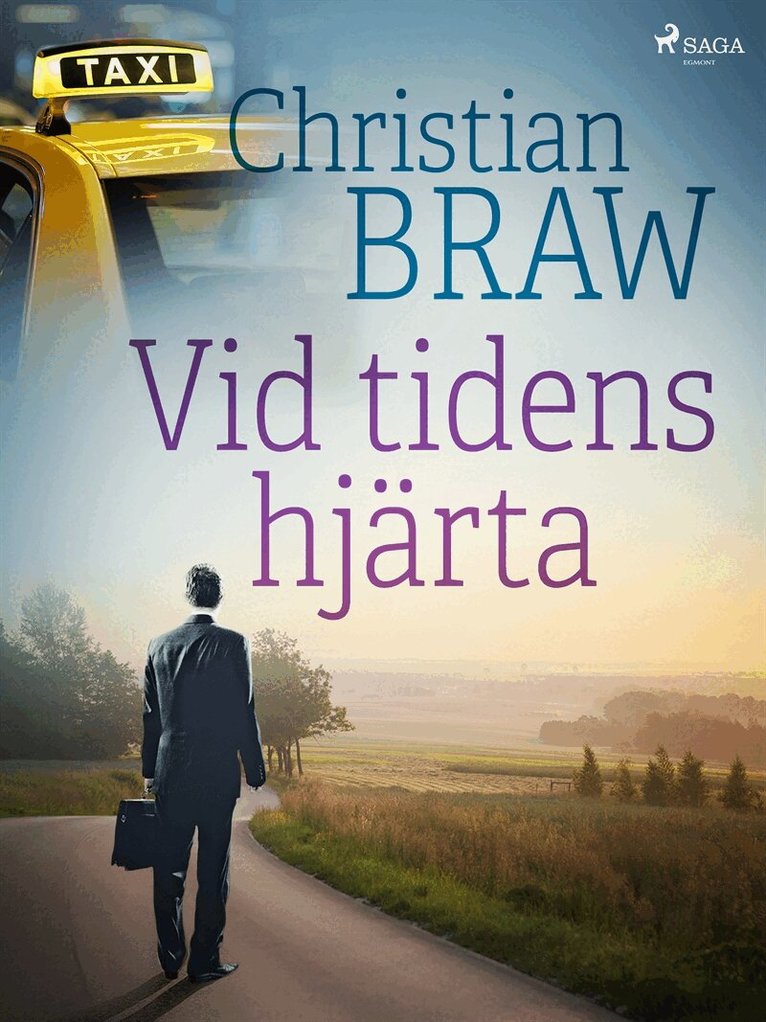 Christian Braw - Vid tidens hjärta, E-bok