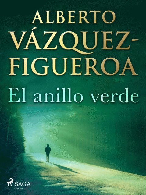 Alberto Vazquez Figueroa - El anillo verde, E-bok