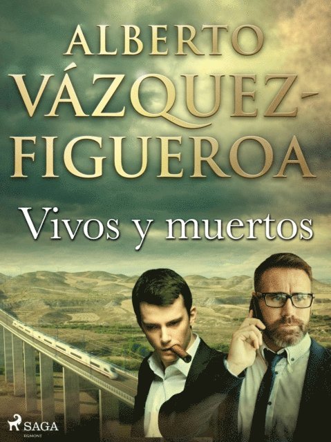 Alberto Vazquez Figueroa - Vivos y muertos, E-bok