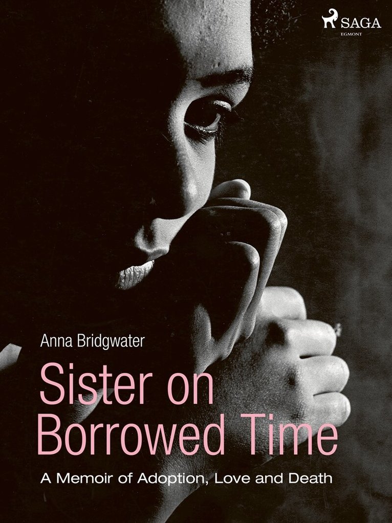 Anna Bridgwater - Sister on Borrowed Time, E-bok