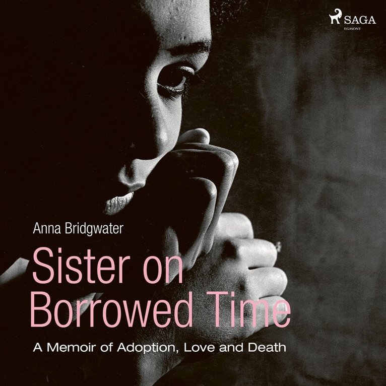 Anna Bridgwater - Sister on Borrowed Time, Ljudbok