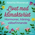 Livet med klimakteriet: Hormoner, trning, vlbefinnande