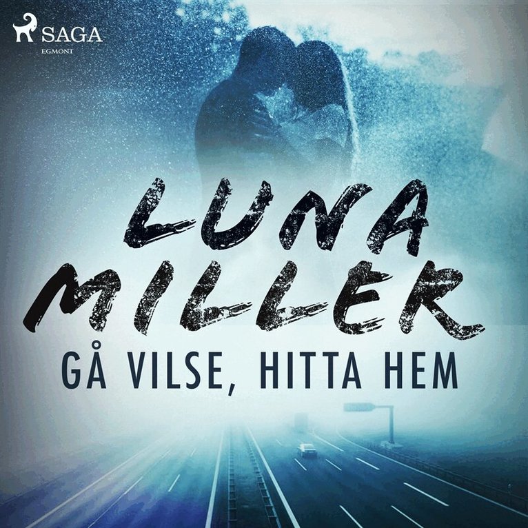 Luna Miller - Gå vilse, hitta hem, Ljudbok