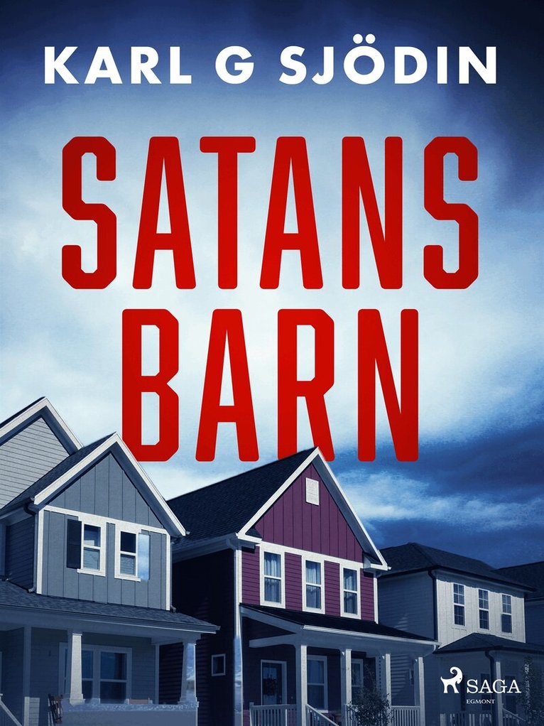 Karl G Sjödin - Satans barn, E-bok