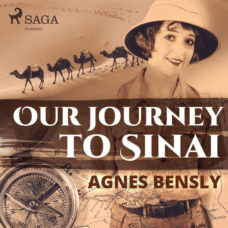 Agnes Bensly - Our Journey to Sinai, Ljudbok