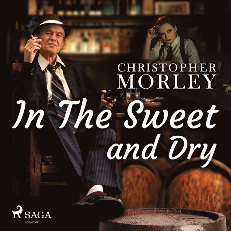 Christopher Morley, Bart Haley - In the Sweet Dry and Dry, Ljudbok