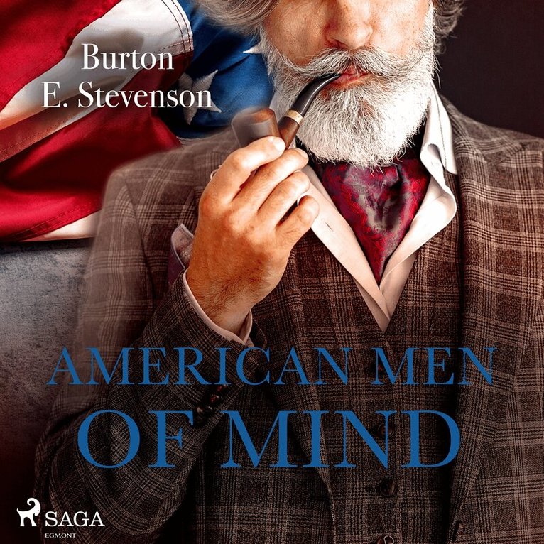 Burton E. Stevenson - American Men of Mind, Ljudbok