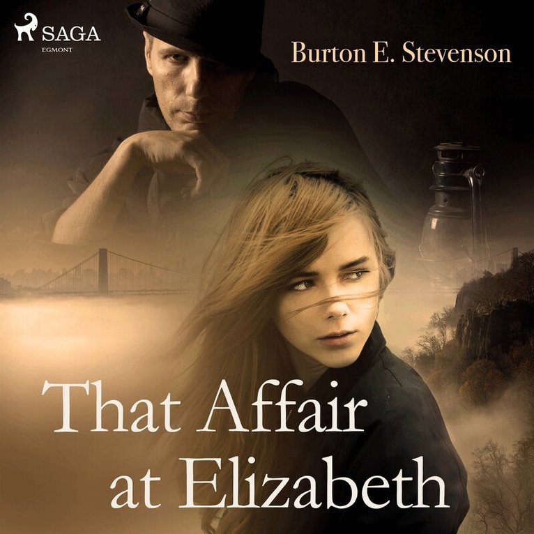 Burton E. Stevenson - That Affair at Elizabeth, Ljudbok
