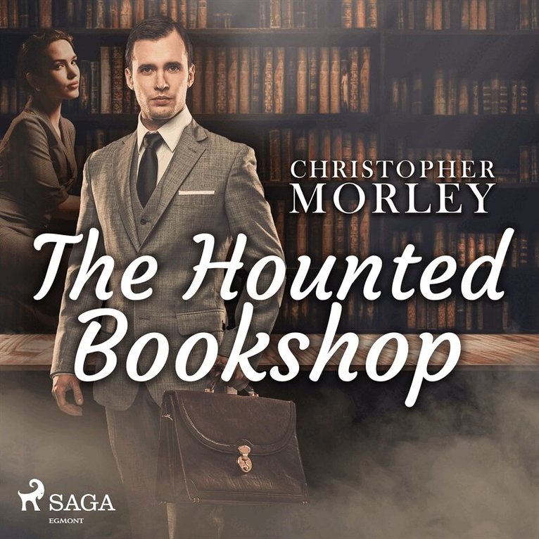 Christopher Morley - The Haunted Bookshop, Ljudbok