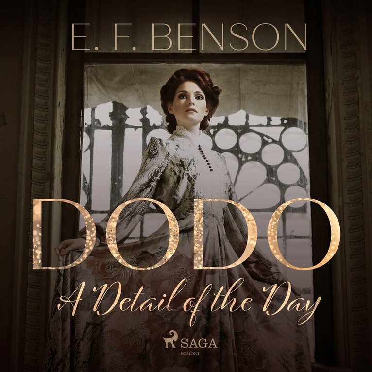 E. F. Benson - Dodo: A Detail of the Day, Ljudbok