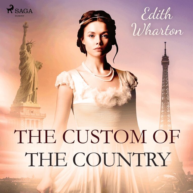 Edith Wharton - The Custom of the Country, Ljudbok