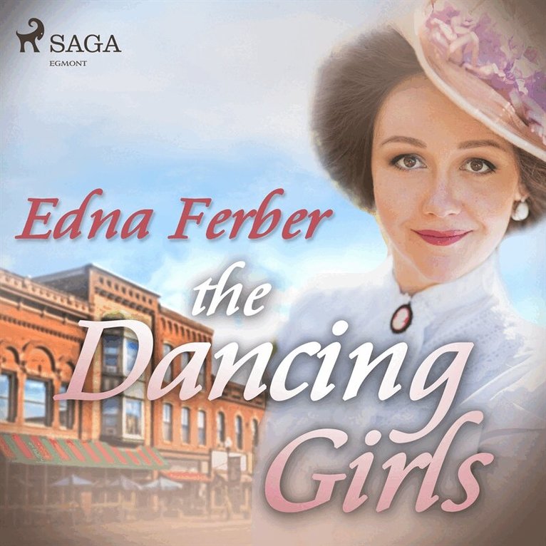 Edna Ferber - The Dancing Girls, Ljudbok