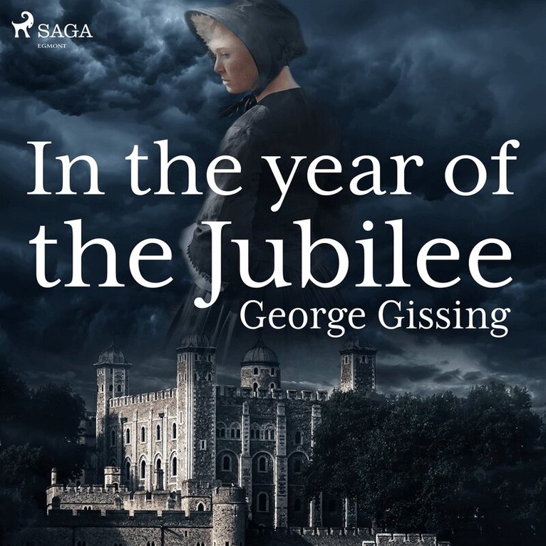 George Gissing - In the Year of the Jubilee, Ljudbok