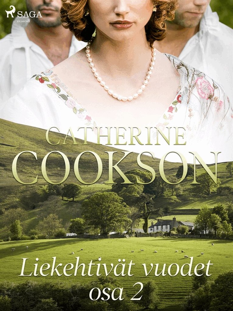 Catherine Cookson - Liekehtivät vuodet – osa 2, E-bok