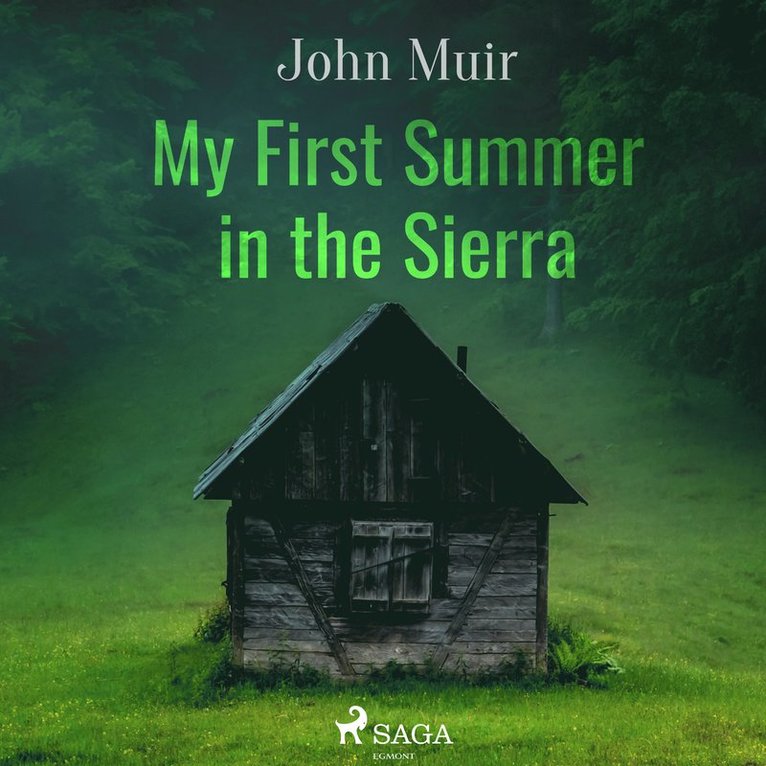 John Muir - My First Summer in the Sierra, Ljudbok