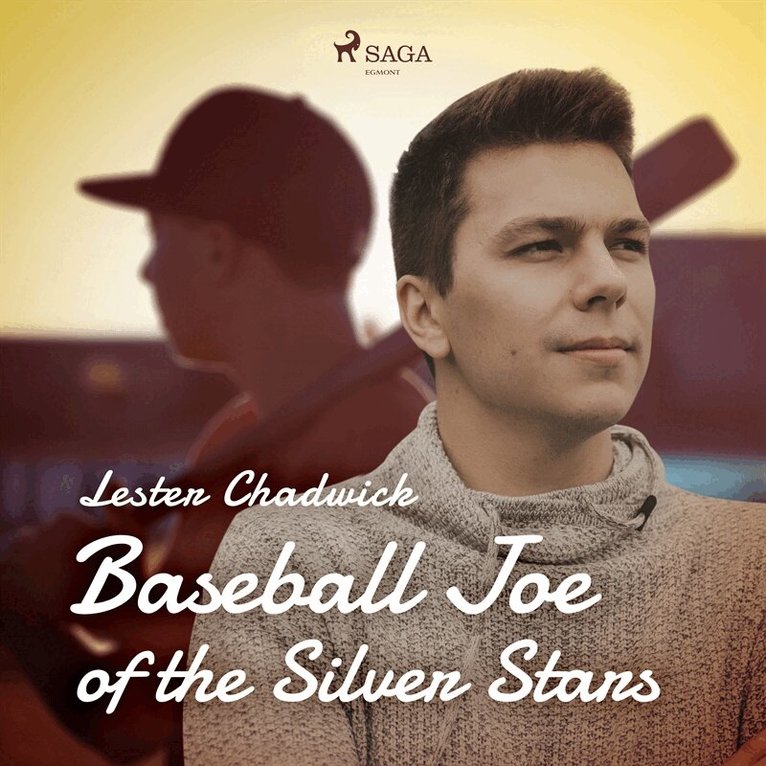 Lester Chadwick - Baseball Joe of the Silver Stars, Ljudbok