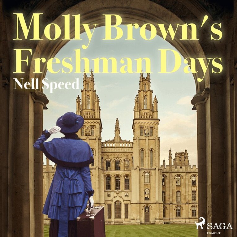 Nell Speed - Molly Brown's Freshman Days, Ljudbok