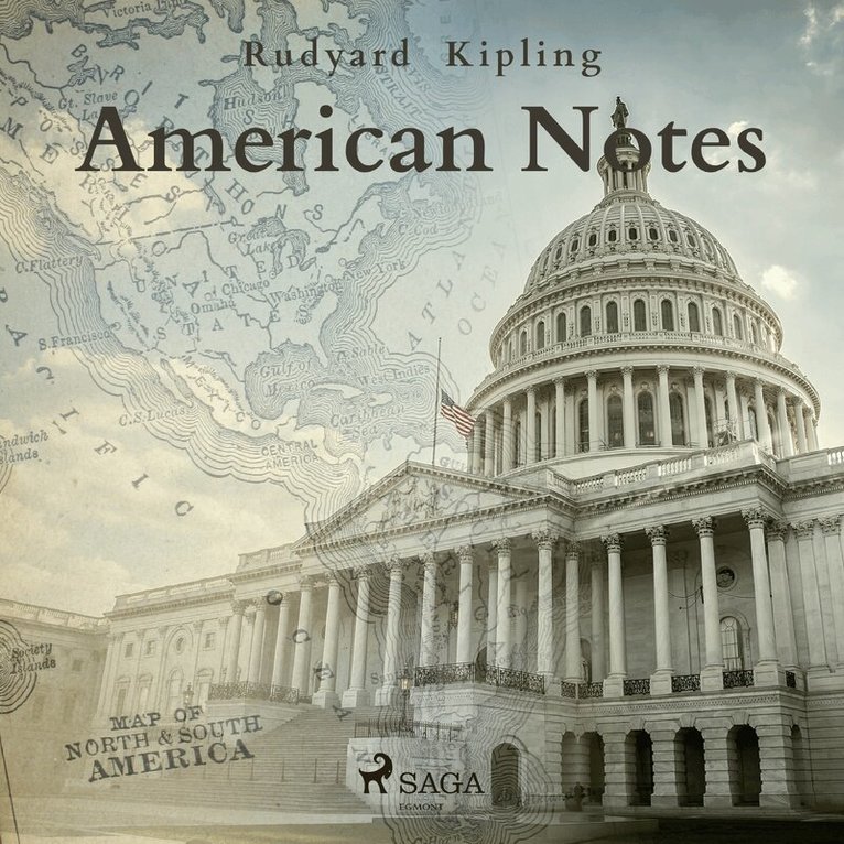 Rudyard Kipling - American Notes, Ljudbok