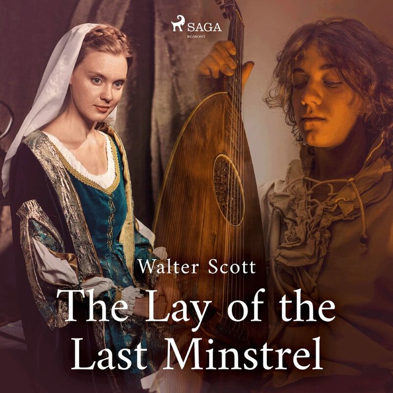 Walter Scott - The Lay of the Last Minstrel, Ljudbok