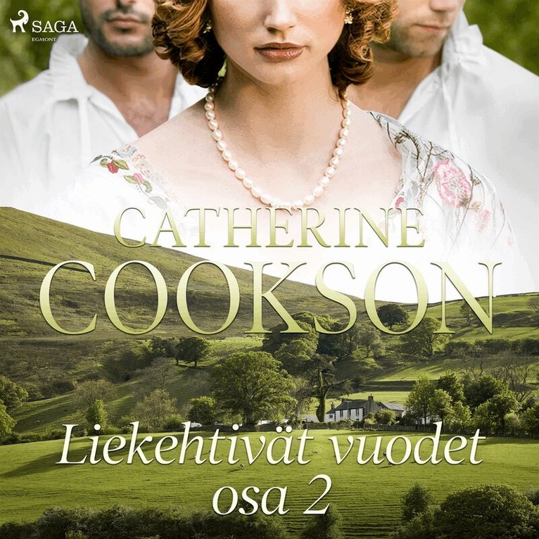 Catherine Cookson - Liekehtivät vuodet – osa 2, Ljudbok