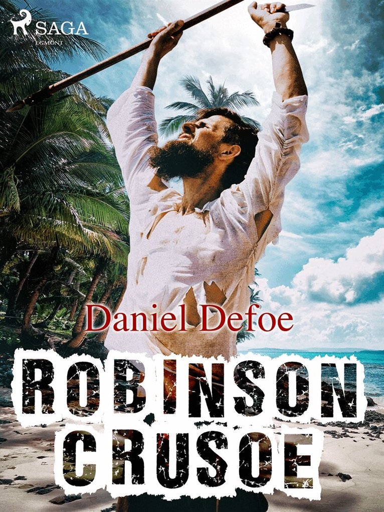 Daniel Defoe - Robinson Crusoe, E-bok