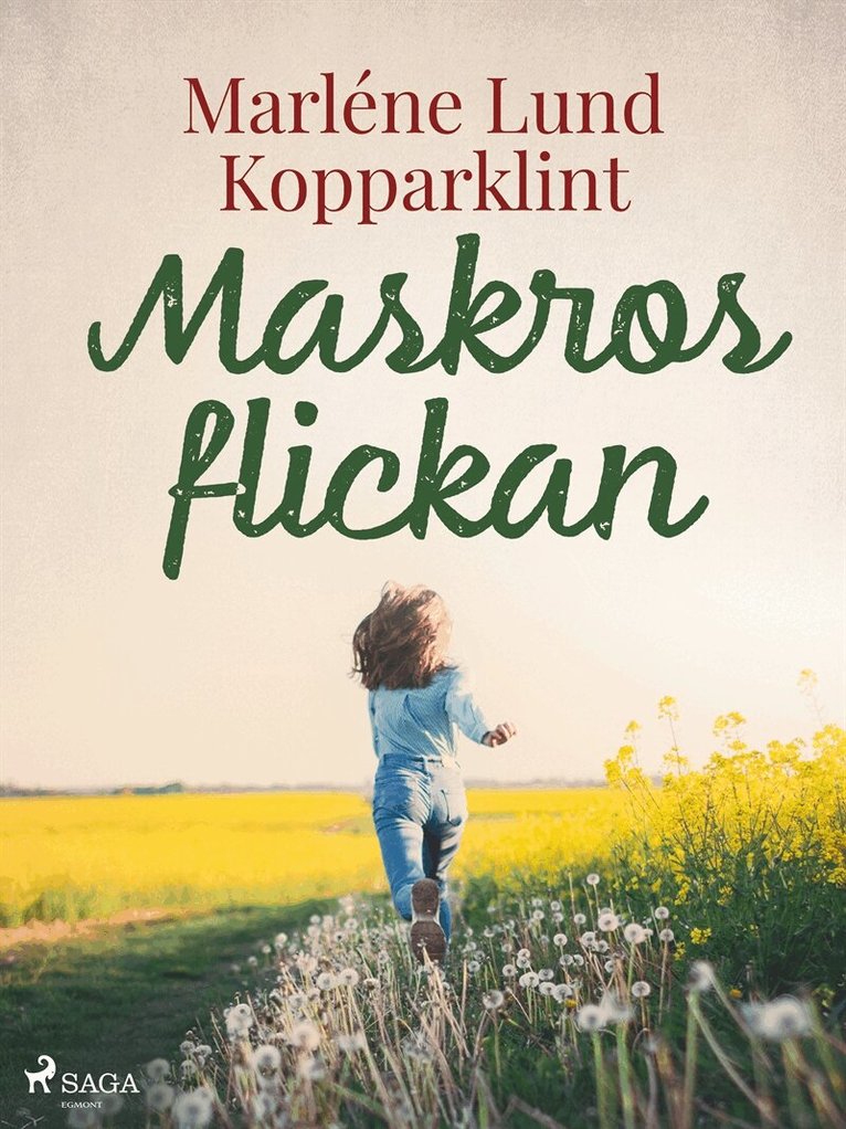 Marléne Lund Kopparklint - Maskrosflickan, E-bok