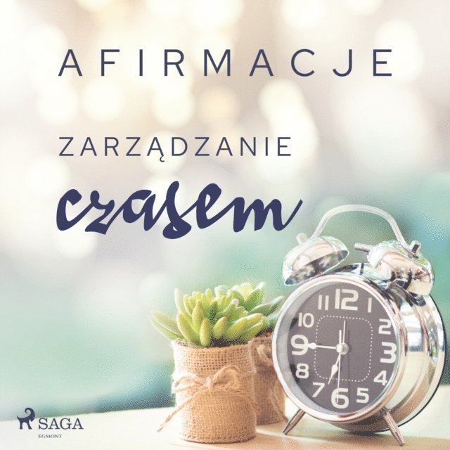Maxx-audio - Afirmacje – Zarządzanie czasem, Ljudbok