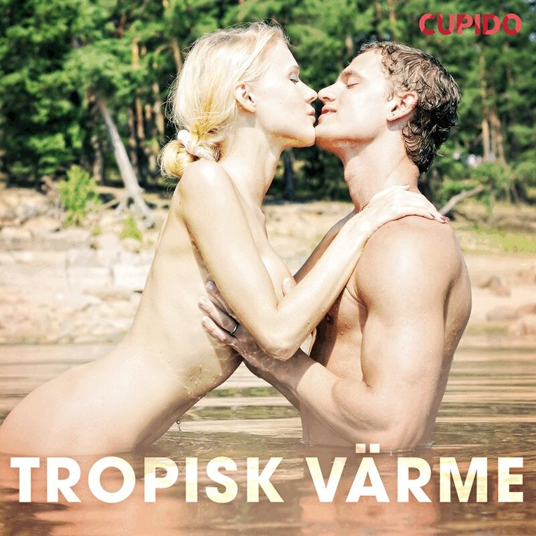 Cupido - Tropisk värme, Ljudbok
