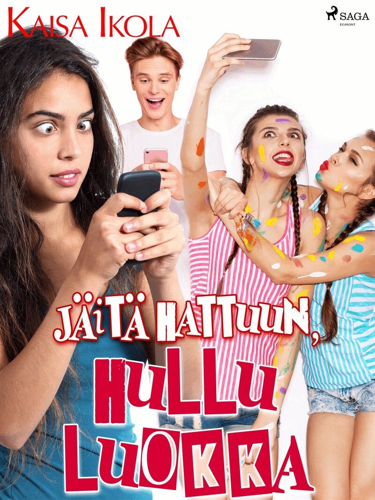 Kaisa Ikola - Jäitä hattuun, hullu luokka!, E-bok