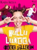 Hullu luokka iskee jlleen