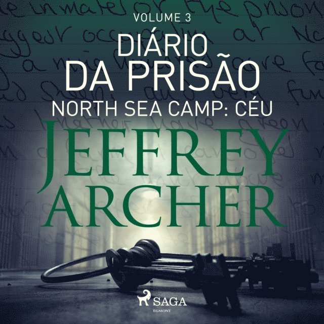 Archer - Diário da prisão, Volume 3 - North Sea Camp: Céu, Ljudbok