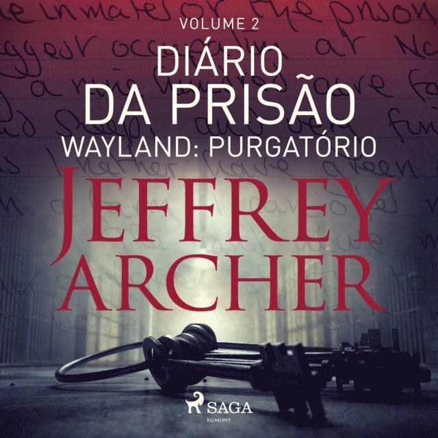 Archer - Diário da prisão, Volume 2 - Wayland: Purgatório, Ljudbok