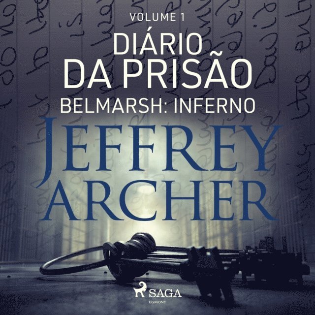 Archer - Diário da prisão, Volume 1 - Belmarsh: Inferno, Ljudbok