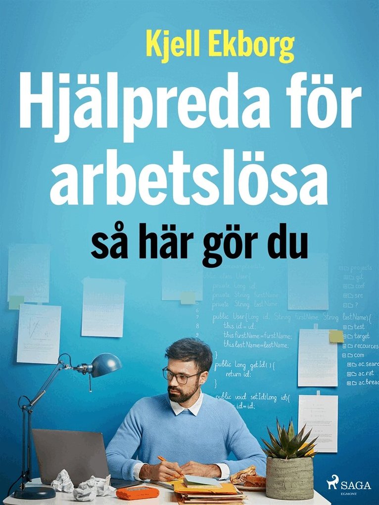 Kjell Ekborg - Hjälpreda för arbetslösa: så här gör du, E-bok