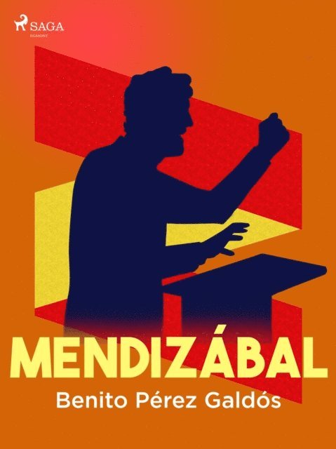 Benito Perez Galdos - Mendizábal, E-bok