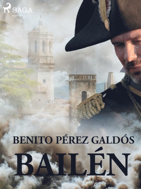 Benito Perez Galdos - Bailén, E-bok