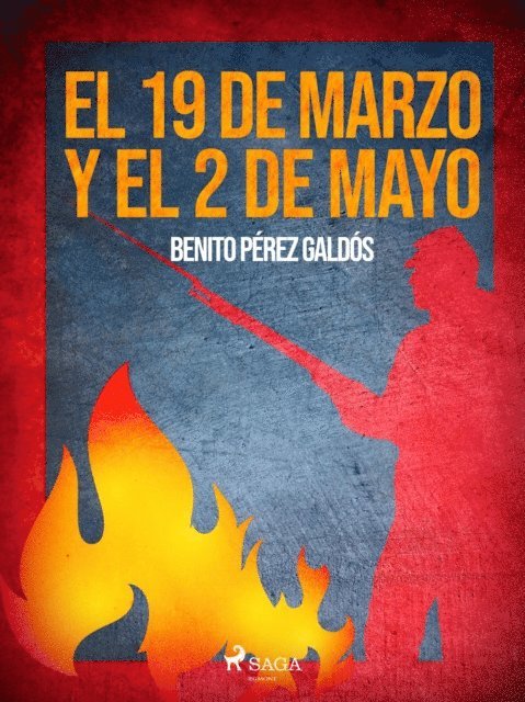 Benito Perez Galdos - El 19 de marzo y el 2 de mayo, E-bok