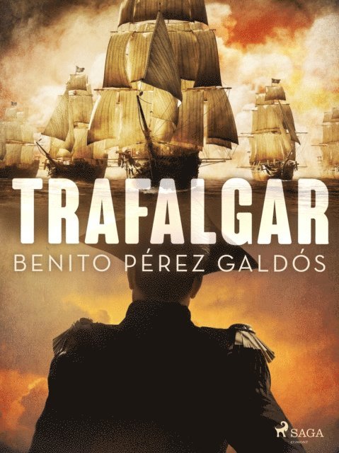 Benito Perez Galdos - Trafalgar, E-bok