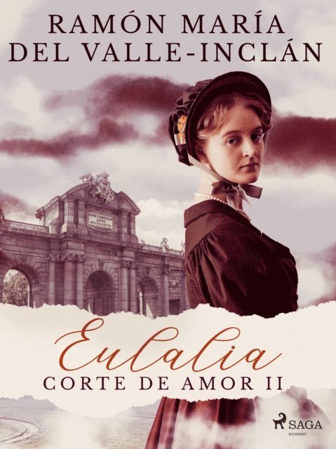 Ramon Maria del Valle-Inclan - Eulalia (Corte de amor II), E-bok