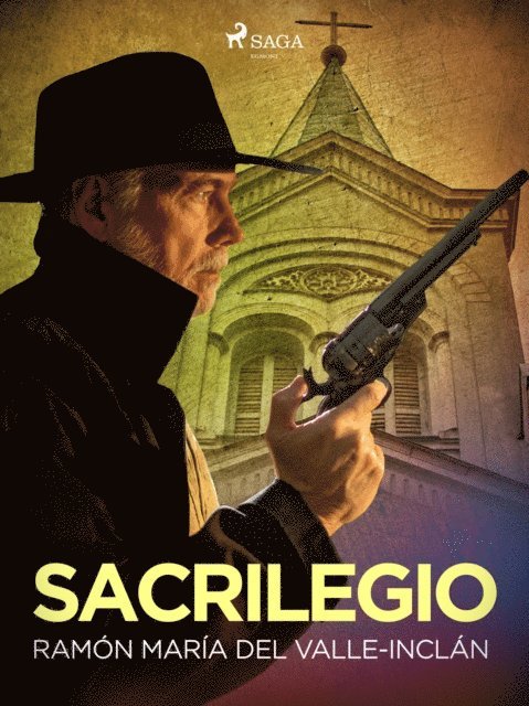 Ramon Maria del Valle-Inclan - Sacrilegio, E-bok